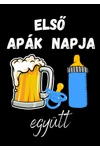 Kép 2/2 - Első apák napja együtt - cumis-korsós mintával - Apa-baba póló szett apák napjára