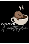 Kép 1/2 - A kávé a szeretetnyelvem - Kávés póló Anyának