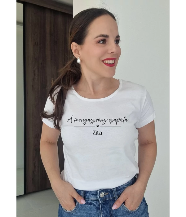 A menyasszony csapata - Zita(saját név) - Egyedi póló lánybúcsúra